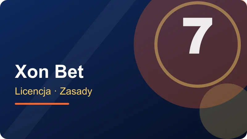 Xon Bet – Licencja, wiek, zasady – Xon Bet PL Licencja, wiek, zasady – Xon Bet PL – ilustracja sekcji Xon Bet